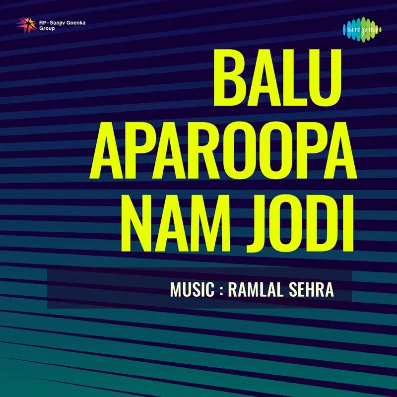 Balu Aparoopa Nam Jodi (Original Motion Picture Soundtrack)