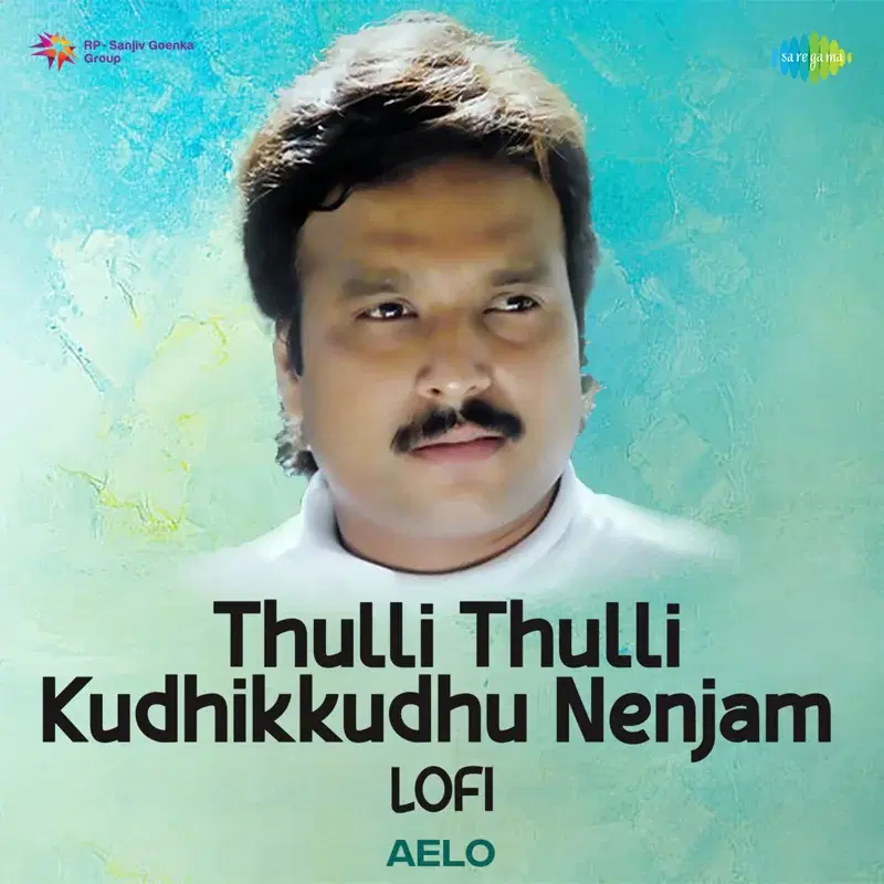 Thulli Thulli Kudhikkudhu Nenjam (Lofi) - Single