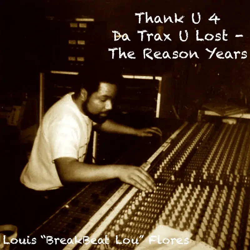 Thank U 4 Da Trax U Lost - The Reason Years