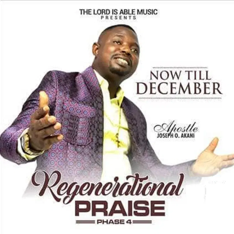 Now Till December (Regenerational Praise Phase 4)