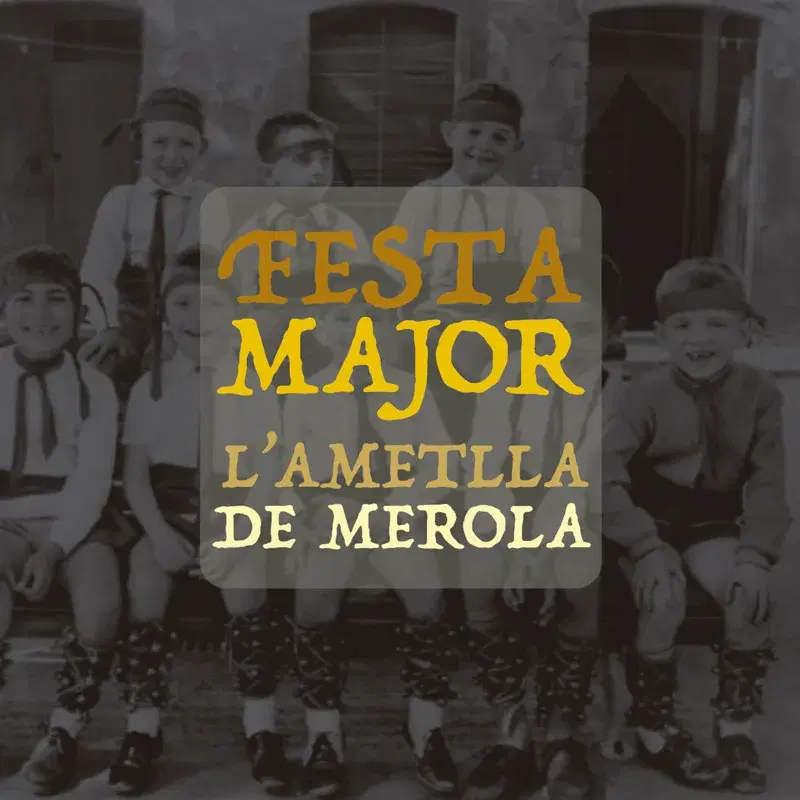 Festa Major L'Ametlla de Merola