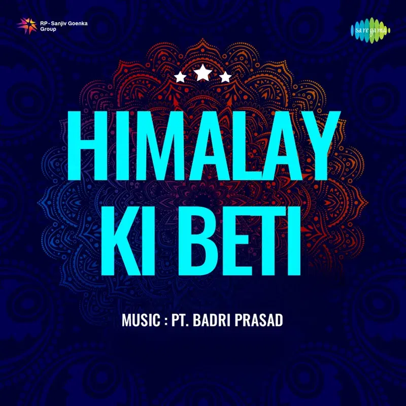 Himalay Ki Beti (Original Motion Picture Soundtrack)