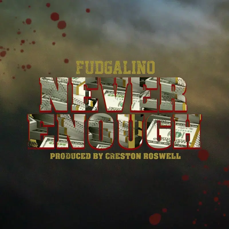 Never Enough