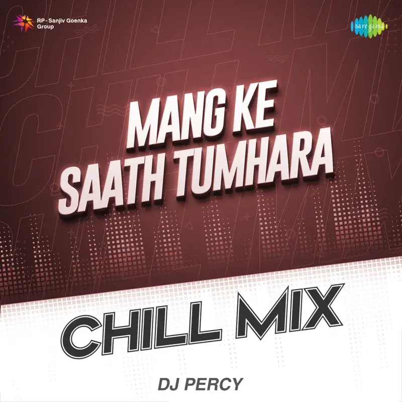 Mang Ke Saath Tumhara