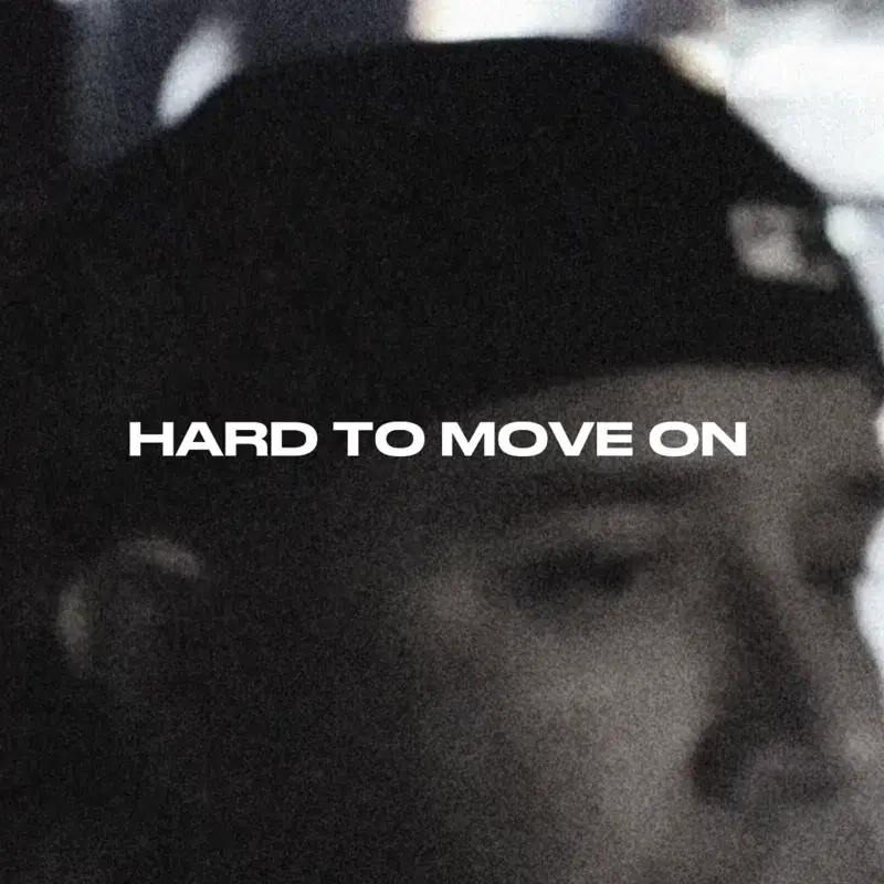 Hard to Move On
