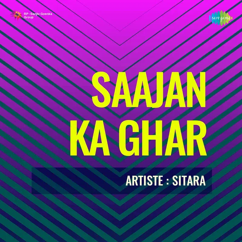 Saajan Ka Ghar (Original Motion Picture Soundtrack)