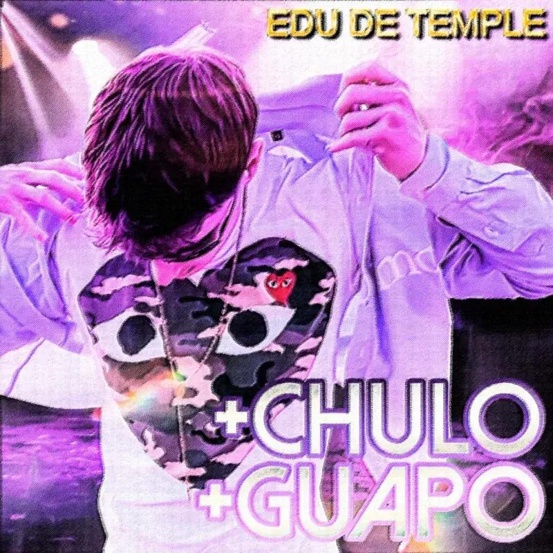 +Chulo +Guapo