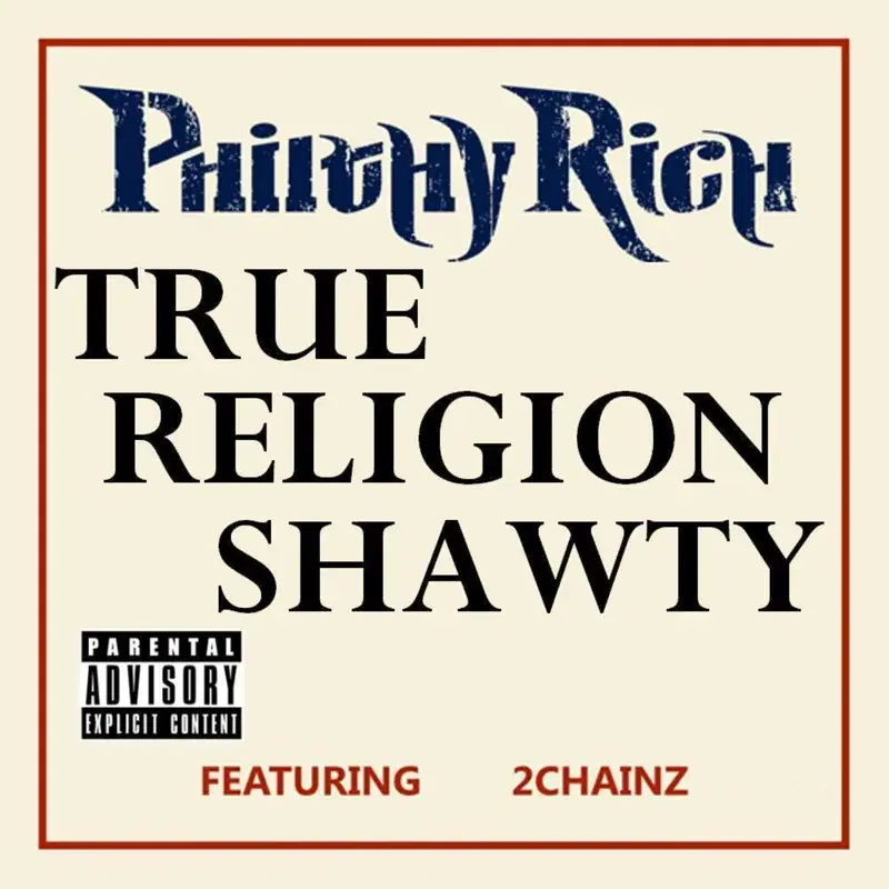 True Religion Shawty