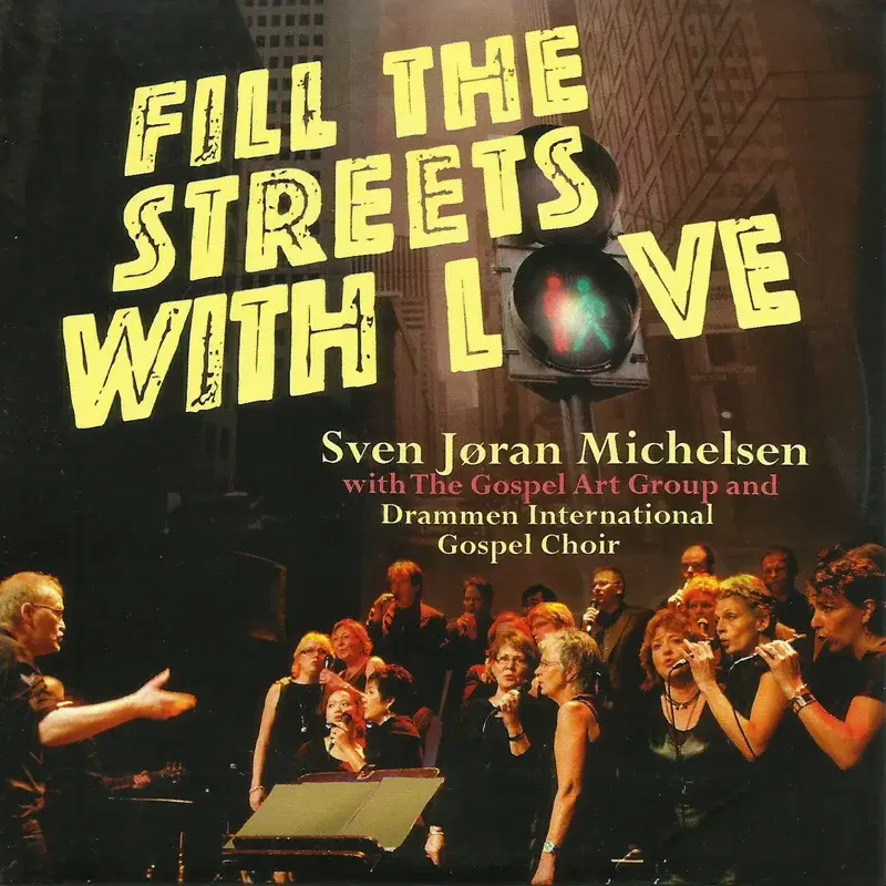 Fill the Streets with Love