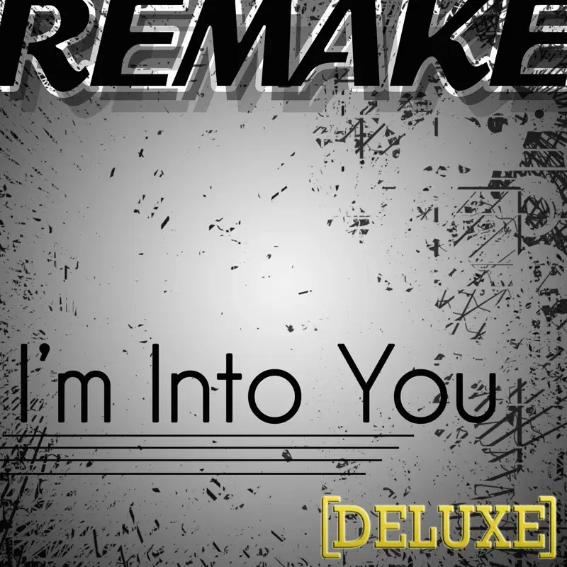 I'm Into You (Jennifer Lopez feat. Lil Wayne Remake) - Deluxe
