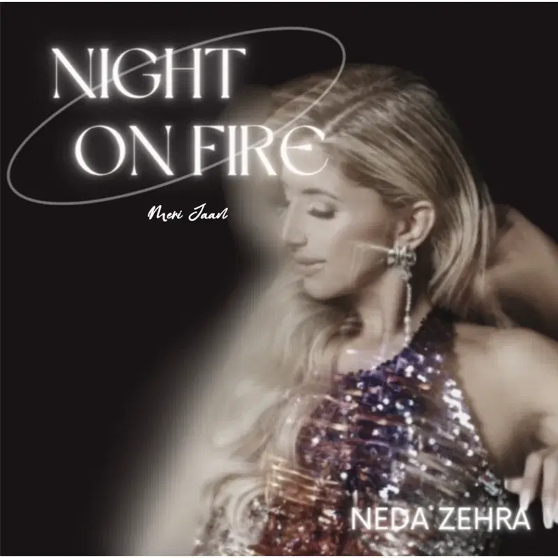 Night on Fire (Meri Jaan)