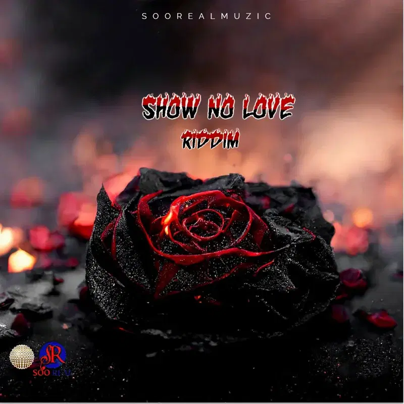 Show No Love Riddim