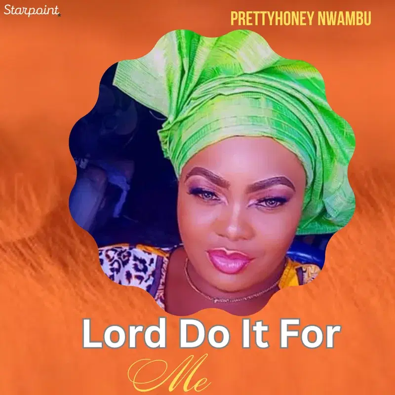 Lord Do It For Me