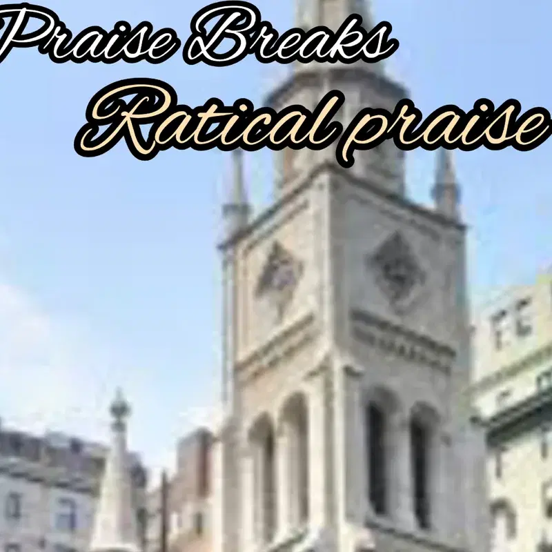 Radical praise