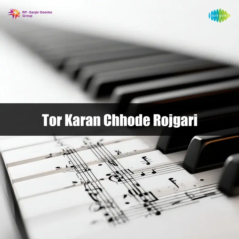 Tor Karan Chhode Rojgari