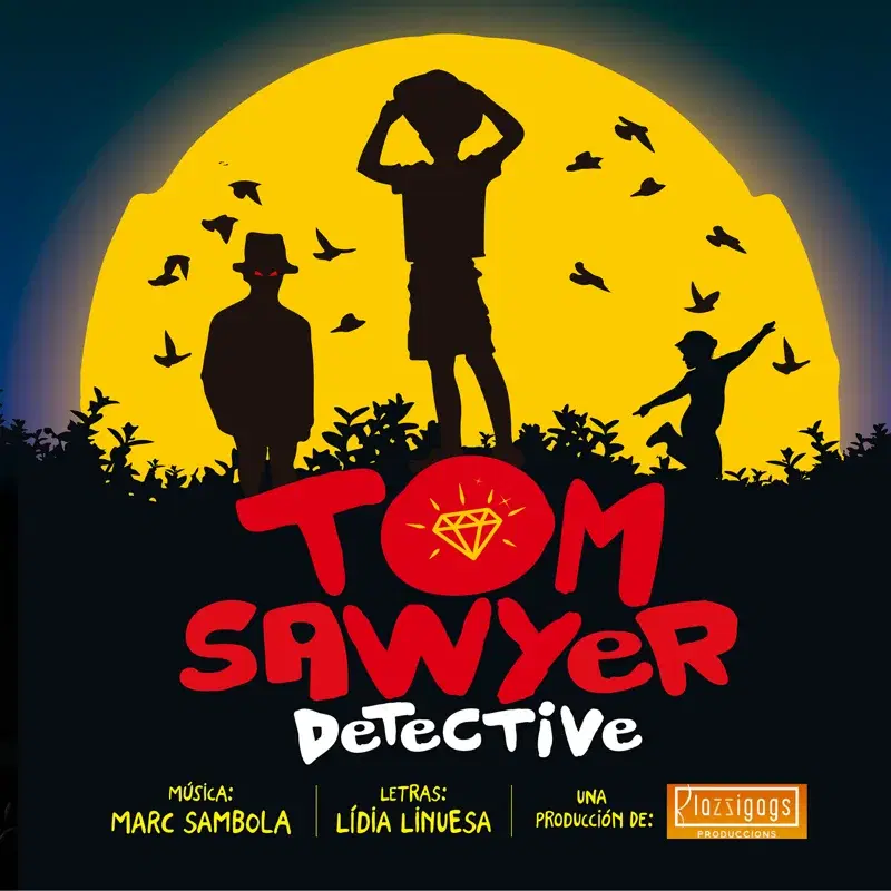 Tom Sawyer Detective (El Musical)