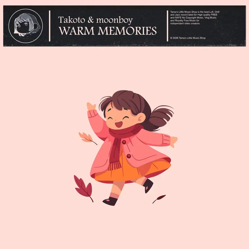 Warm Memories