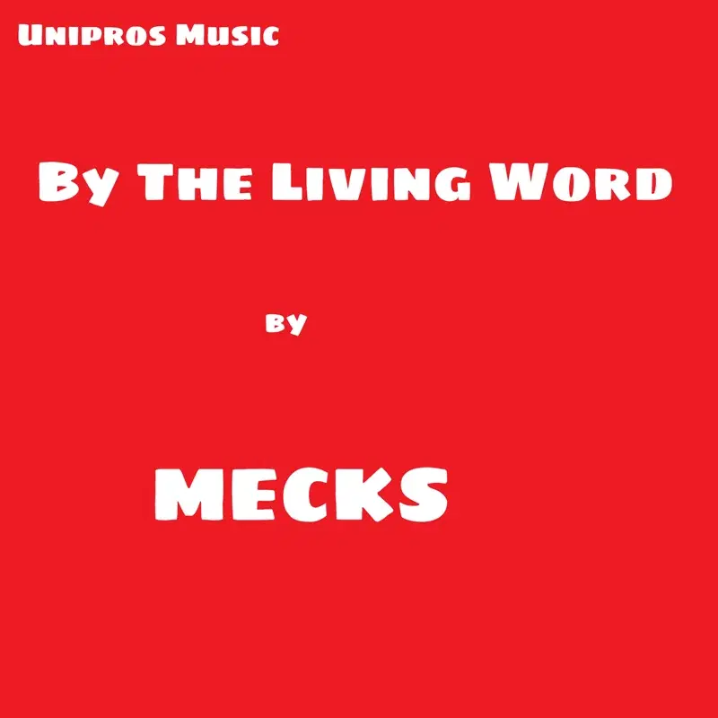 By The Living Word