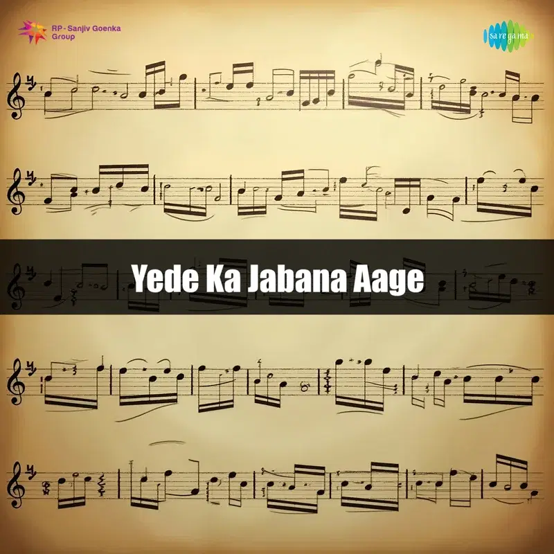 Yede Ka Jabana Aage