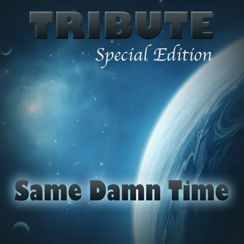 Same Damn Time (Future Special Edition Tribute)