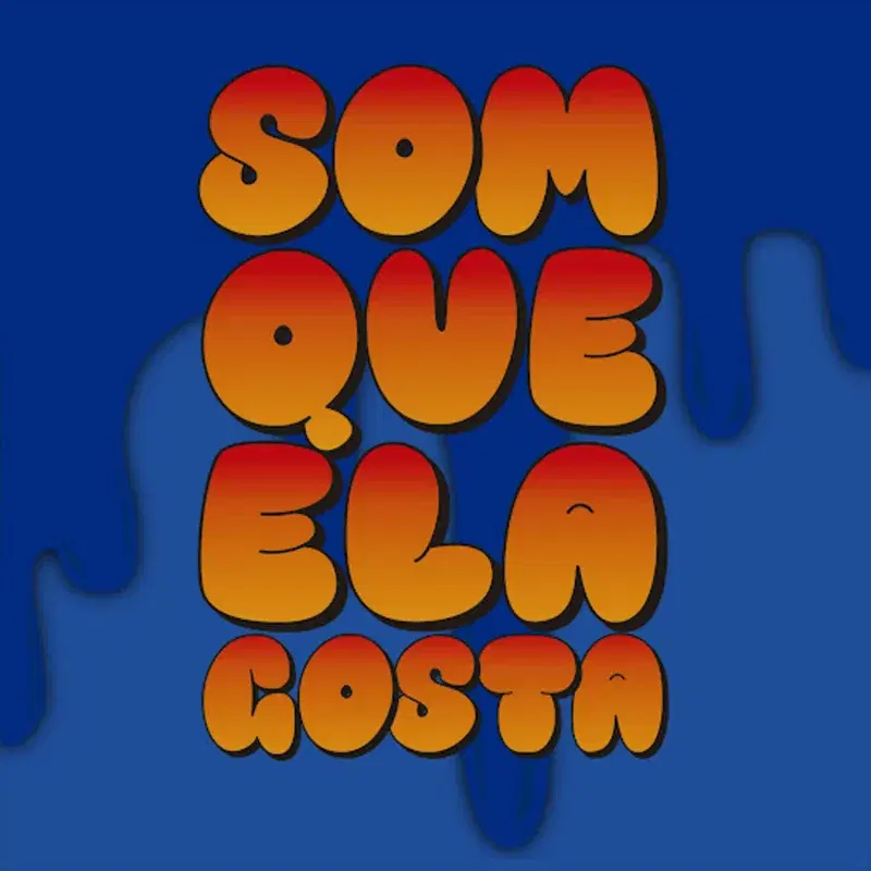 Som Que Ela Gosta