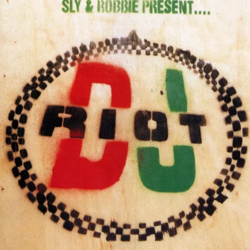 Sly & Robbie Present DJ Riot