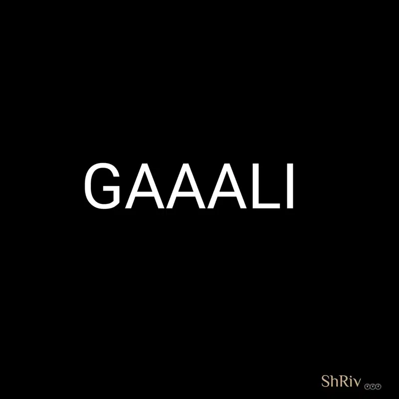 Gaaali