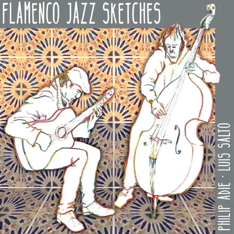 Flamenco Jazz Sketches