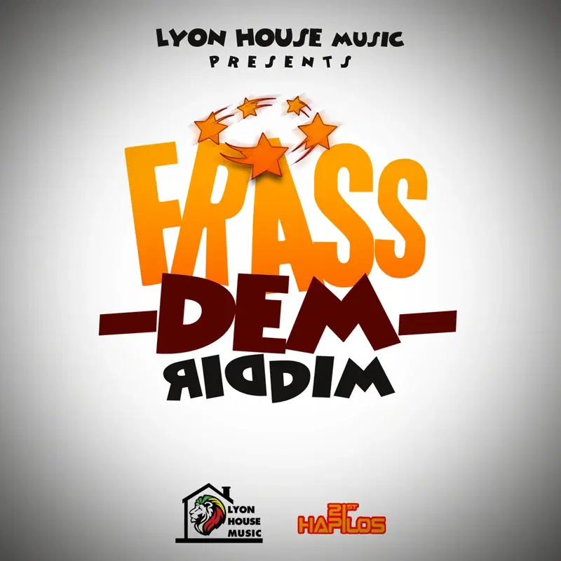 Frass Dem Riddim