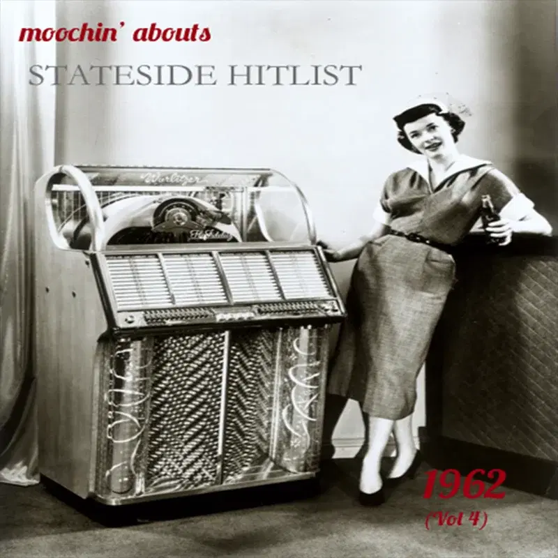 Moochin' About Stateside Hitlist 1962, Vol. 4