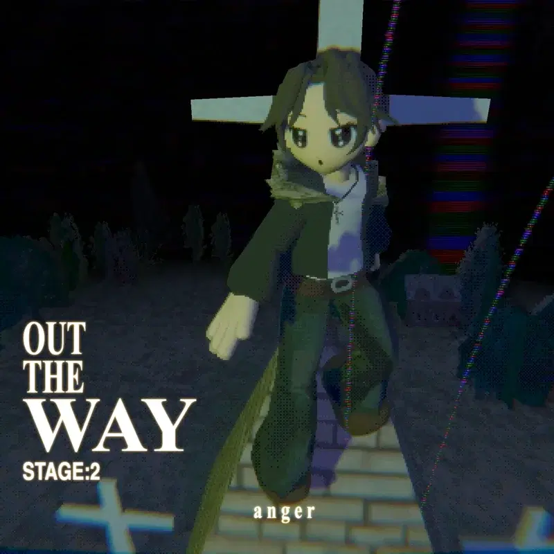out the way