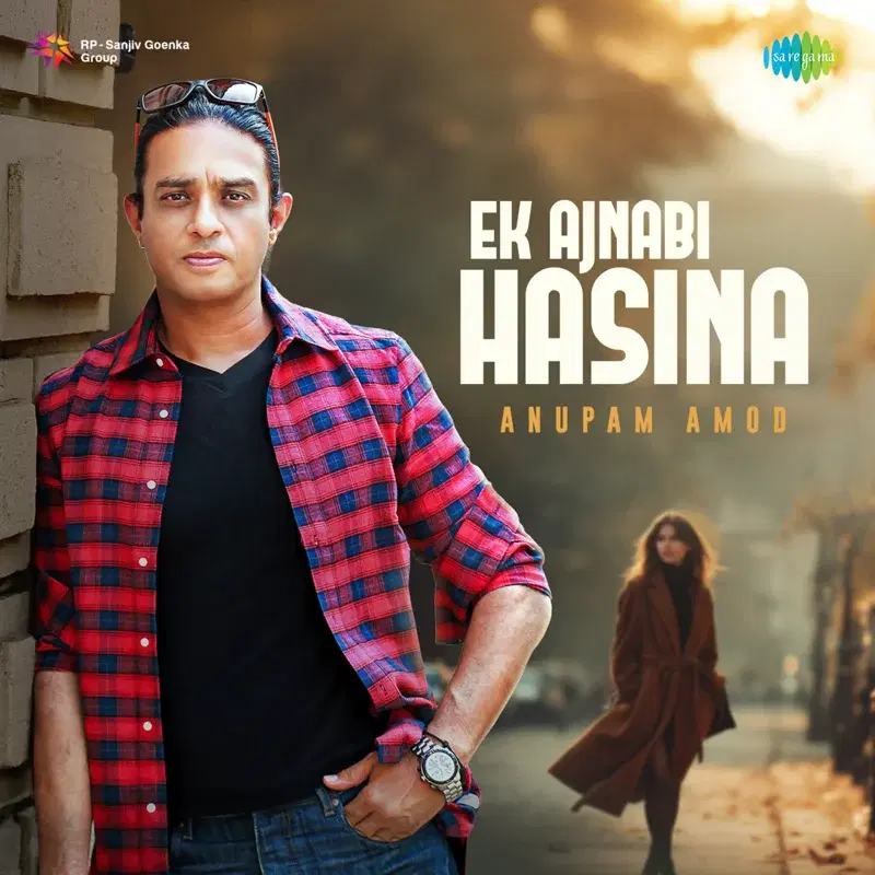 Ek Ajnabi Haseena