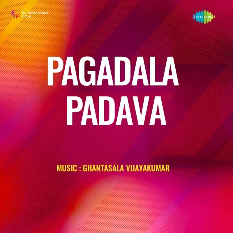 Pagadala Padava (From "Pagadala Padava")