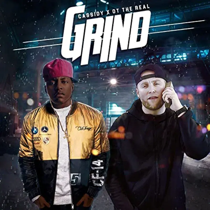 Grind (feat. Cassidy)