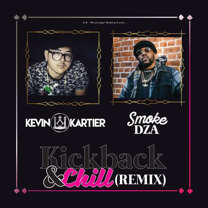 Kick Back & Chill (feat. Smoke DZA)