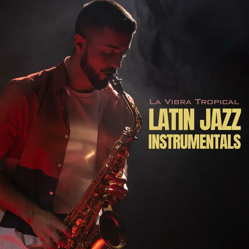 Latin Jazz Instrumentals