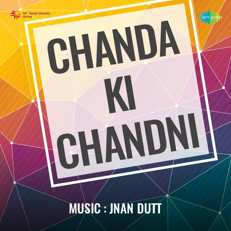 Chanda Ki Chandni (Original Motion Picture Soundtrack)