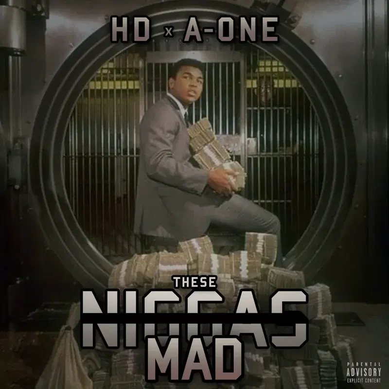 These Niggas Mad