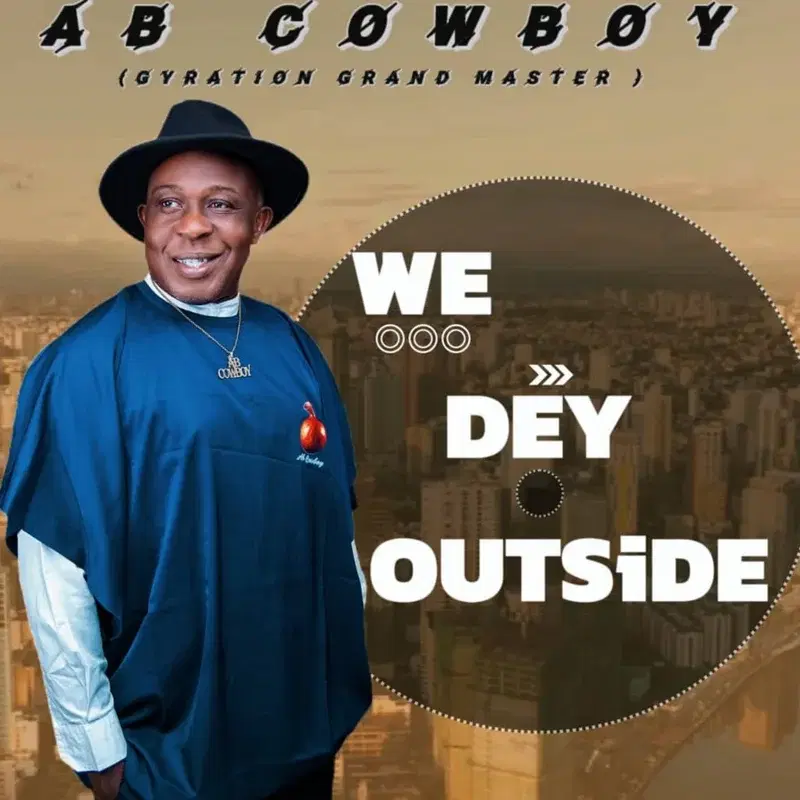 We Dey Outside