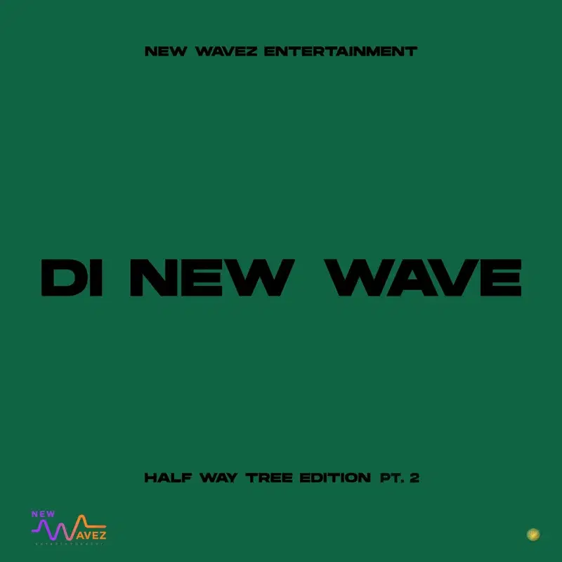 Di New Wave (Half Way Tree Edition Pt. 2)