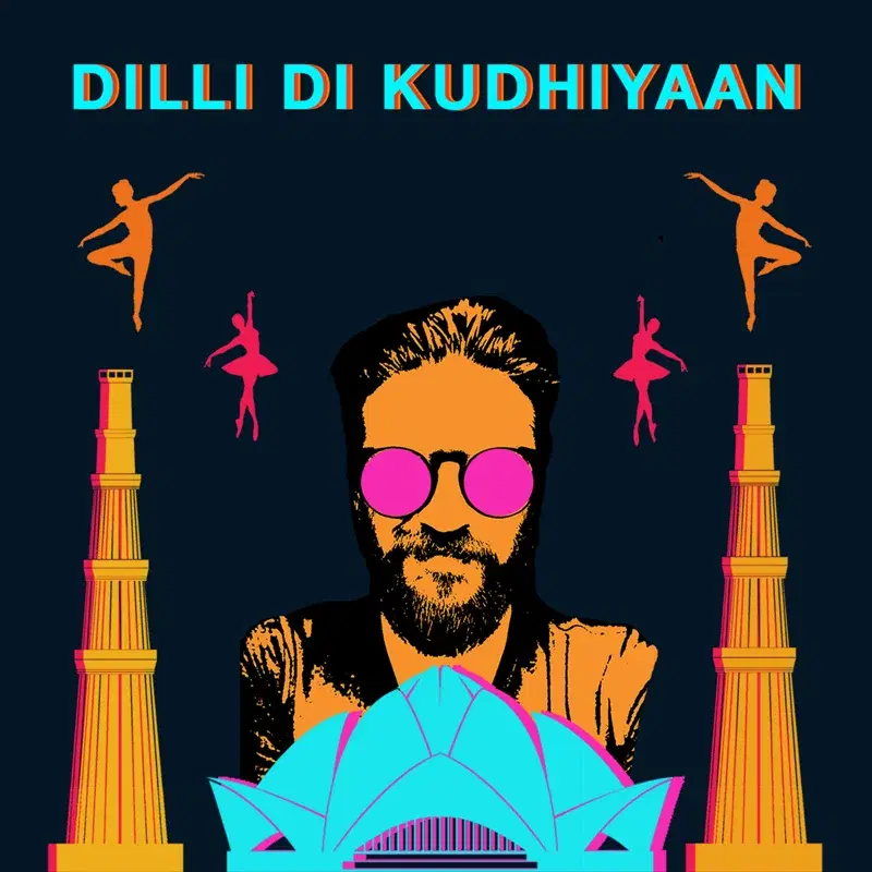 Dilli Di Kudhiyaan - Songs of Dance