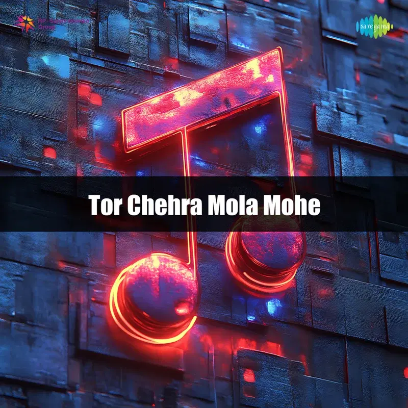 Tor Chehra Mola Mohe