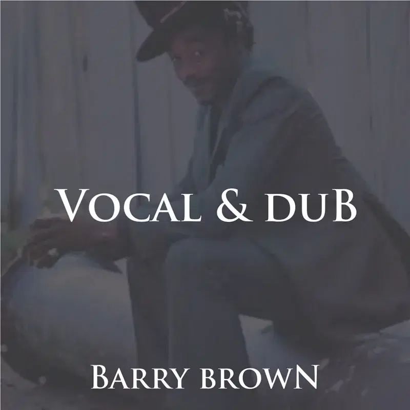 Barry Brown Vocal & Dub