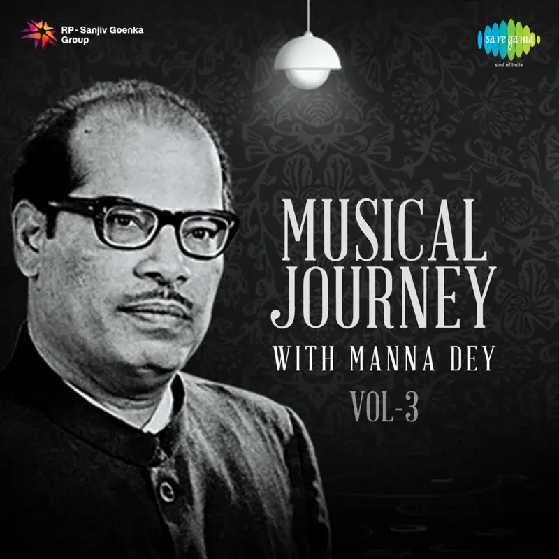 Musical Journey with Manna Dey, Vol. 3