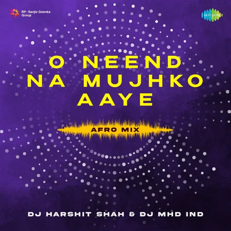 O Neend Na Mujhko Aaye