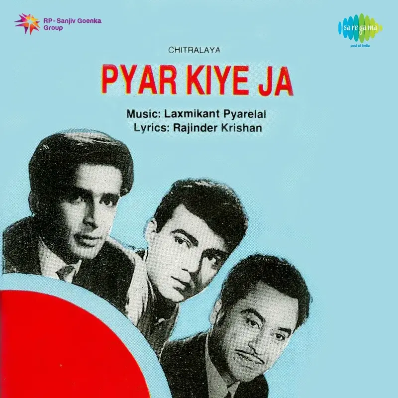Pyar Kiye Ja (Original Motion Picture Soundtrack)