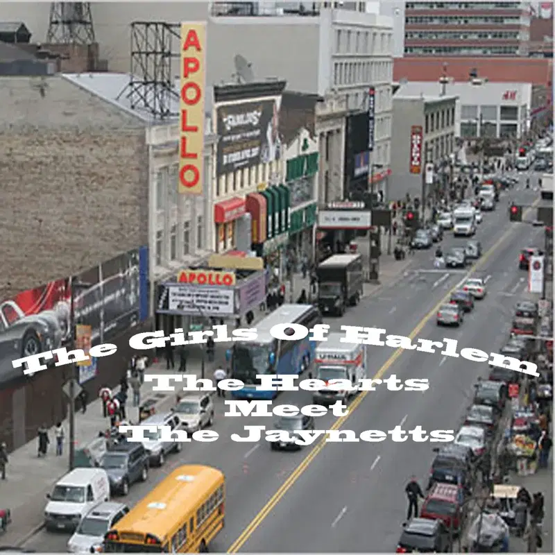 The Girls Of Harlem - The Hearts Meet The Jaynetts