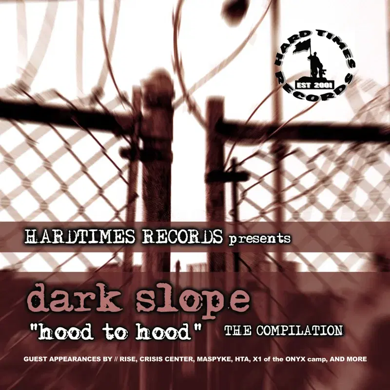 Dark Slope - Hood to Hood: The Compilation
