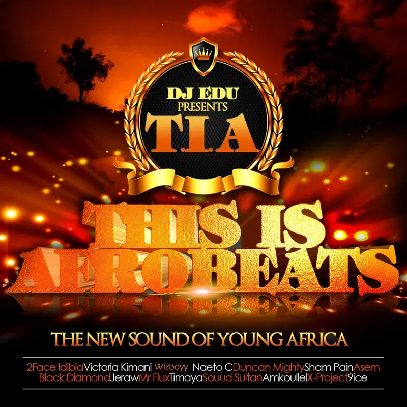 T.I.a: This is Afrobeats (Dj Edu Presents...)
