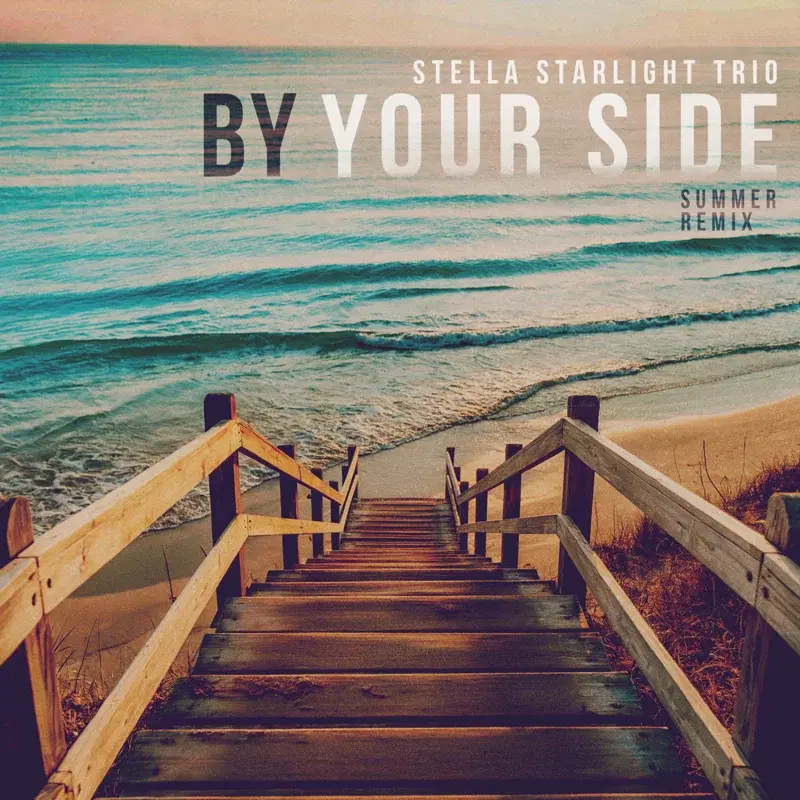 By Your Side (Summer Remix)